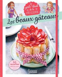 Le girls' book de la pâtisserie : les beaux gâteaux