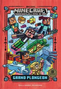 Minecraft : chroniques de l'épée de bois. Vol. 3. Grand plongeon