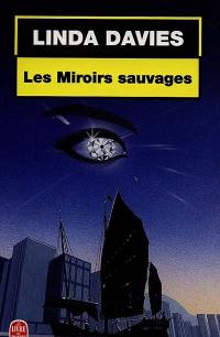 Les miroirs sauvages