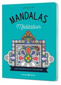 Mandalas méditation : 100 mandalas à colorier