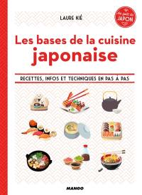 Les bases de la cuisine japonaise : recettes, infos et techniques en pas à pas