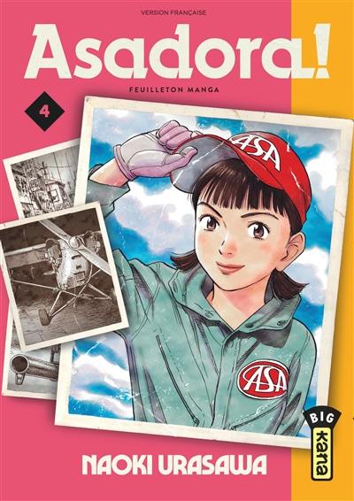 Asadora ! : feuilleton manga. Vol. 4