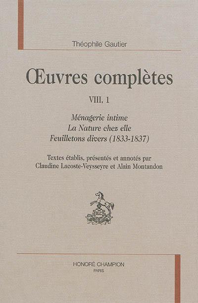 Oeuvres complètes. Section VIII. Vol. 1