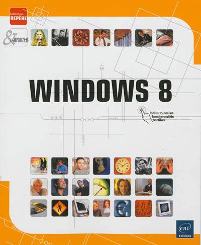 Windows 8 : inclus toutes les fonctionnalités tactiles
