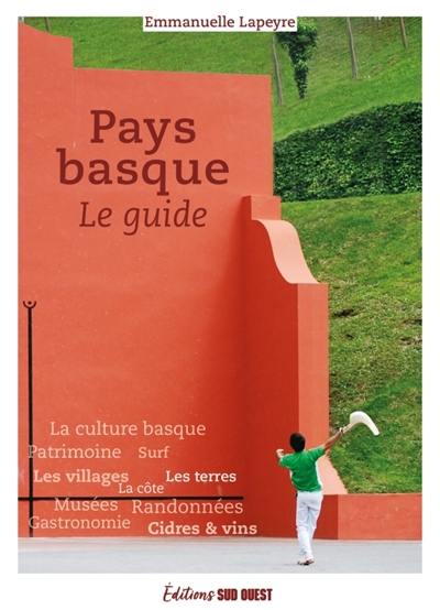 Pays basque : le guide