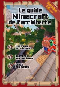 Le guide Minecraft de l'architecte : version 1.8 & plus