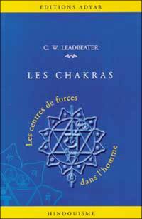 Les chakras : centres de force dans l'homme