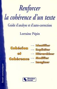 Renforcer la cohérence d'un texte : guide d'analyse et d'auto-correction