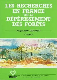 Les recherches en France sur le dépérissement des forêts : programme DEFORPA, dépérissement des forêts et pollution atmosphérique : 2e rapport