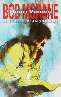 Bob Morane. Vol. 266. Le diable d'Angoulême