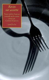 Récits sur assiette : textes inédits d'auteurs romands sur la cuisine