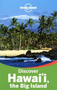Discover Hawaii the big island