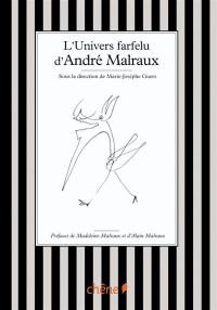 L'univers farfelu d'André Malraux