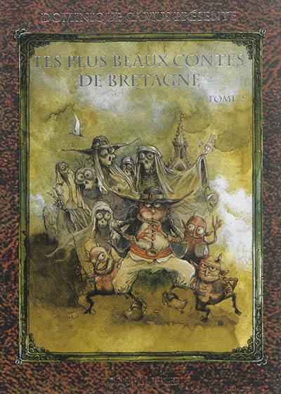 Les plus beaux contes de Bretagne. Vol. 2