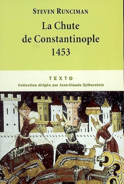 La chute de Constantinople, 1453