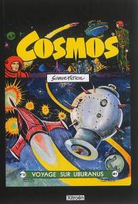 Cosmos : la collection Artima, 1956-1961 : 62 fascicules, récits complets. Vol. 4. numéros 32 à 41