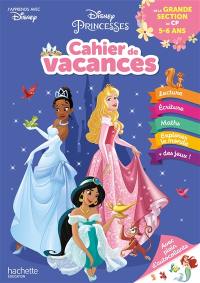 Disney princesses : cahier de vacances : de la grande section au CP, 5-6 ans