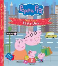 Peppa Pig. Peppa va aux Etats-Unis