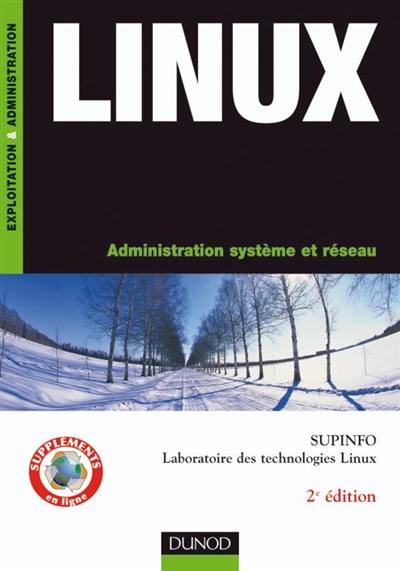 Linux : administration système et réseau