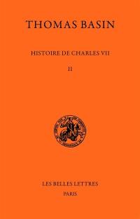 Histoire de Charles VII. Vol. 2. 1445-1450