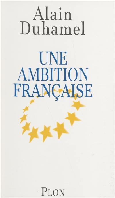 Une ambition française