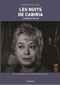 Les nuits de Cabiria de Federico Fellini. Le notti di Cabiria de Federico Fellini : 1957