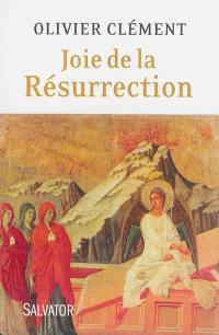 Joie de la Résurrection : variations autour de Pâques