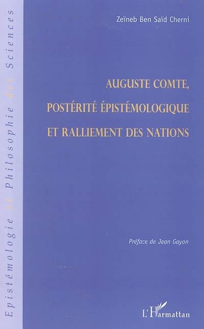 Auguste Comte, postérité épistémologique et ralliement des nations