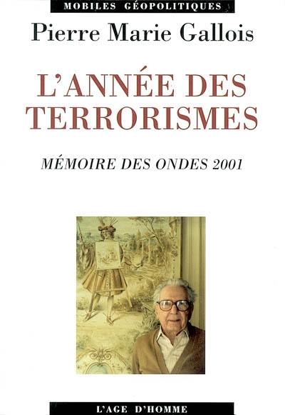 Année des terrorismes : mémoire des ondes 2001