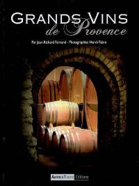 Grands vins de Provence : les côtes de Provence