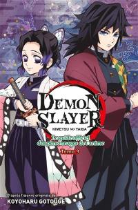 Demon slayer : Kimetsu no yaiba : le guide officiel des personnages de l'anime. Vol. 3