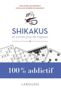 Shikakus : et autres jeux de logique