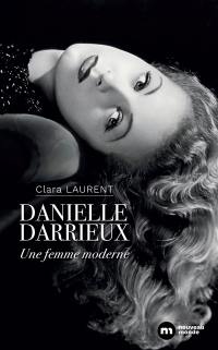 Danielle Darrieux : une femme moderne