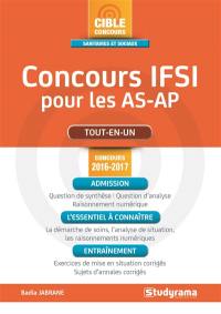 Concours IFSI pour les AS-AP : tout-en-un : concours 2016-2017