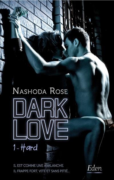 Dark love. Vol. 1. Hard