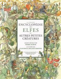 La grande encyclopédie des elfes