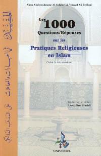 Les 1.000 questions-réponses sur les pratiques religieuses en islam