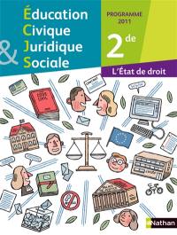 Education civique juridique et sociale 2de : programme 2011