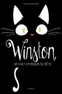 Winston. Un chat en mission secrète