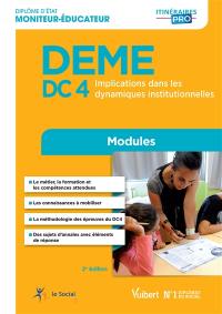 DEME, diplôme d'Etat moniteur-éducateur : DC 4, implication dans les dynamiques institutionnelles : modules