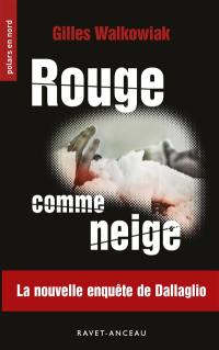Rouge comme neige