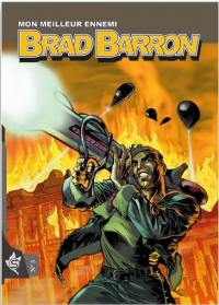 Brad Barron. Vol. 5. Mon meilleur ennemi