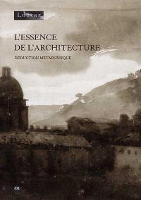 L'essence de l'architecture : déduction métaphysique, exposition, Musée du Louvre, Paris, 12 avr.-12 juil. 1999