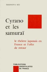 Cyrano et les samuraï : le théâtre japonais en France dans la première moitié du XXe siècle et l'effet de retour