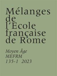 Mélanges de l'Ecole française de Rome, Moyen Age, n° 135-1. Plurilingualism in the Kingdom of Naples (1442-1503) : reassessing uses and literary production from Naples and beyond
