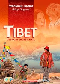 Tibet : l'espoir dans l'exil