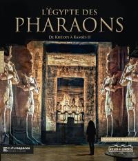 L'Egypte des pharaons : de Khéops à Ramsès II