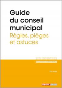 Guide du conseil municipal : règles, pièges et astuces