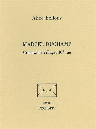 Marcel Duchamp : Greenwich Village, 10e rue