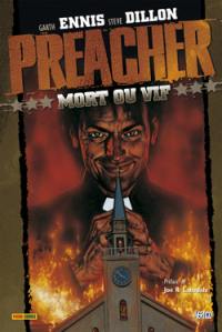 Preacher. Vol. 1. Mort ou vif